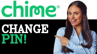 How To Change Pin On Chime App (2025)
