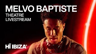 Melvo Baptiste live from Hï Ibiza • 2023