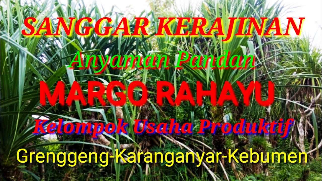 Wisata Kerajinan  Anyaman  Pandan  MARGO RAHAYU di Desa 