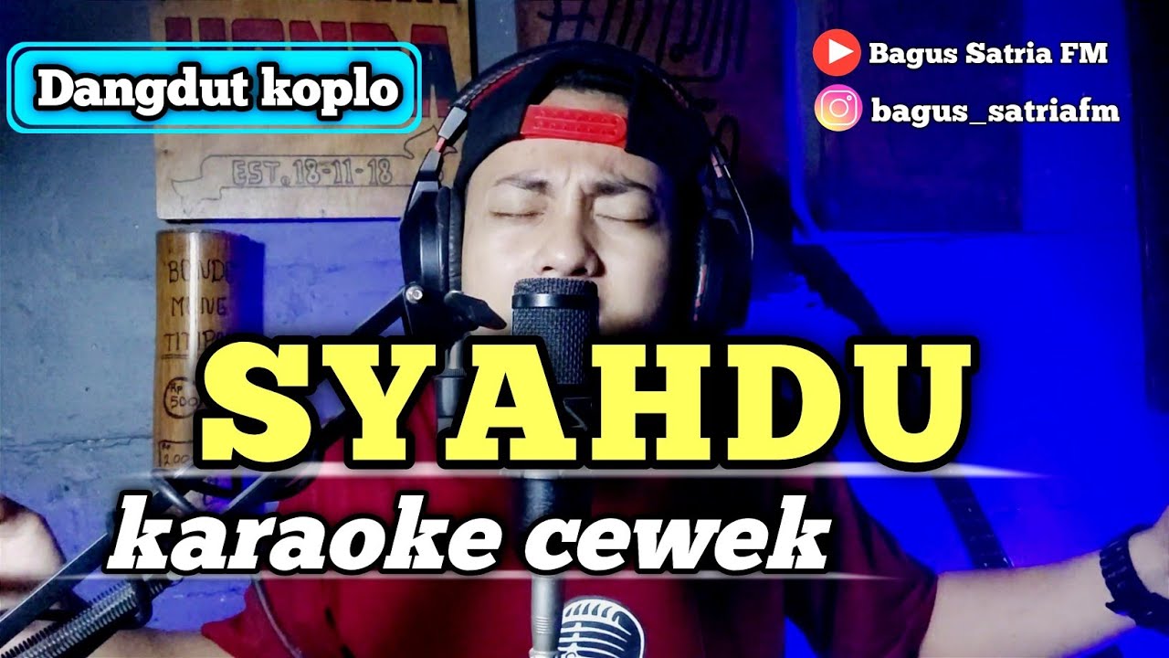 Syahdu - karaoke tanpa vokal cewek dangdut koplo