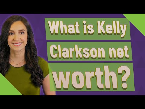 What Is Kelly Clarkson Net Worth