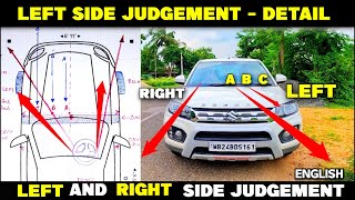 Left Side Judgement in Car { Full Explanation } | Car Left Right Side Judgement Trick for Beginners