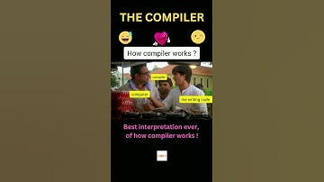 Best interpretation ever, of how compiler works ! 😂🔥💯#shorts #funny #memes #ytshorts #programming