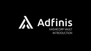Adfinis How-to | HashiCorp Vault Introduction | Part I