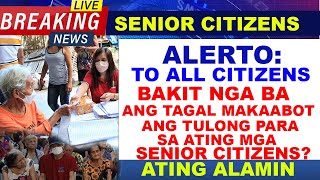 ALERTO SENIORS BAKIT BA ANG TAGAL MAKAABOT NG TULONG SA INYO SINOPAANO NGA BA MAPABILIS ITO