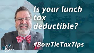 Is your lunch tax deductible? Meals and entertainment deductions