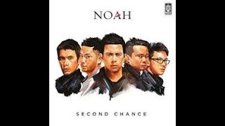NOAH FULL ALBUM  #SECOND CHANCE#