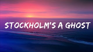 sad alex - stockholm's a ghost town (Lyrics) Lyrics Video