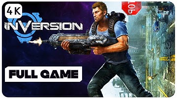Inversion Full Gameplay Walkthrough [ 4K UHD ] - No Commentary