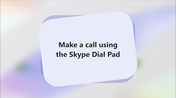 How to use Skype Dial Pad on mobile | Skype Migration