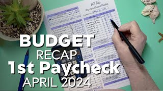 Budget Recap - First Paycheck in April | Wrapping Up My Paycheck | Single income | Expense Tracking