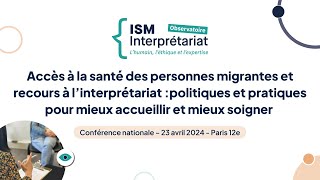 [REPLAY] Conférence nationale du 23 avril 2024 (Paris) - ISM Interprétariat