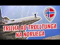 Trilha difícil ao TROLLTUNGA, Noruega 🇳🇴 | Tô Longe de Casa #13