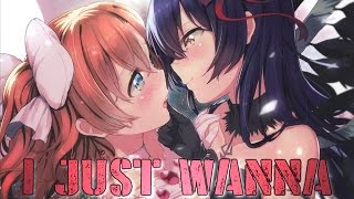 Nightcore - I Just Wanna