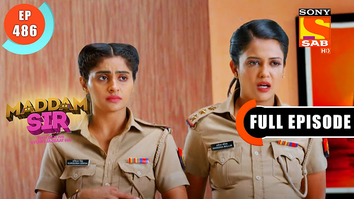 What Happened To Karishma? - Maddam Sir - Ep 486 - Full Episode - 27 April 2022