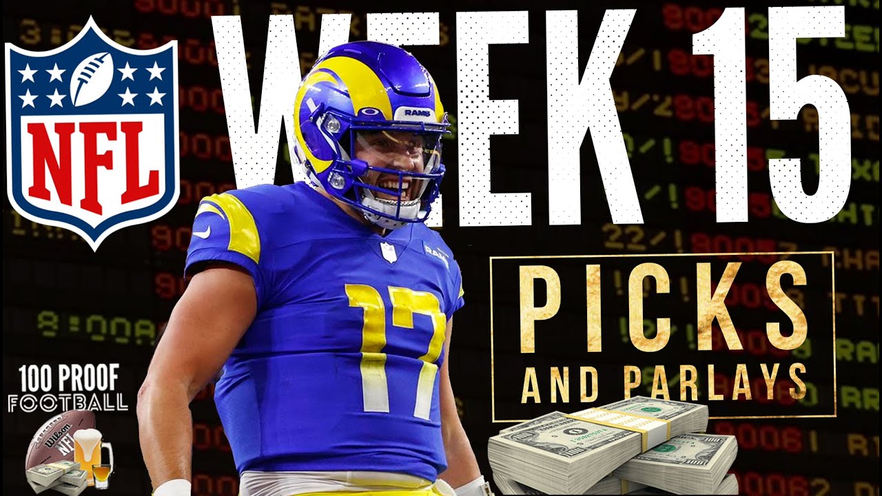🚨 WEEK 15 PICKS AND PARLAYS!!! YouTube