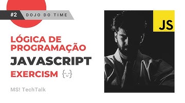 #2 - DOJO Lógica de Programação com Exercism em JavaScript