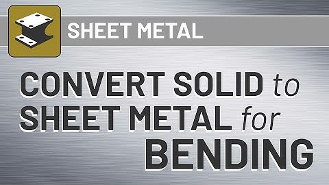 IRONCAD - Convert Solid to Sheet Metal for BENDING