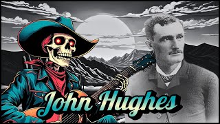 The Border Boss John Hughes 18551947