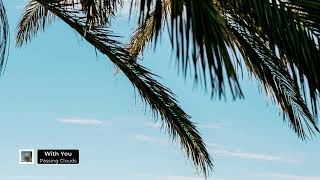 Passing Clouds - With You