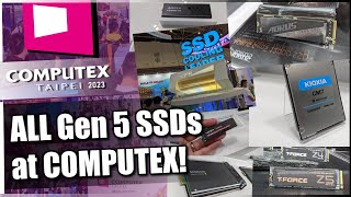 All PCIe Gen 5 M 2 NVMe SSDs @ Computex 2023 - ADATA, TeamGroup, Patriot, Gigabyte, KIOXIA, Samsung