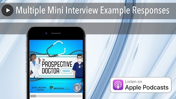 Multiple Mini Interview Example Responses