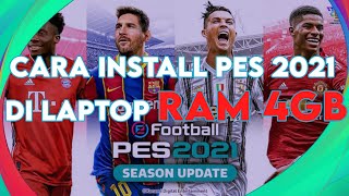 CARA INSTALL PES 2021 DI LAPTOP | PAKEK RAM 4gb | Mainnya lancar jaya screenshot 5