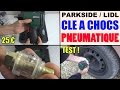 Cl  choc parkside lidl  air comprim pdss 310 lidl pneumatique boulonneuse