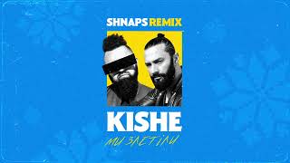 KISHE - Ми Злетіли (Shnaps Remix)