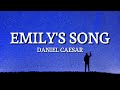 Daniel Caesar Emily S Song Lyrics