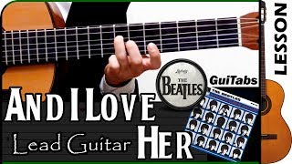How to play AND I LOVE HER 💗 [Lead Guitar] - The Beatles / GUITAR Lesson 🎸 / GuiTabs #002 B chords