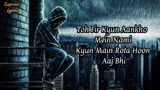 Aaj Bhi Lyrics By Vishal Mishra| reprise by Jalraj| Ali Fazal,Surbhi Jyoti| Suprime Lyrics