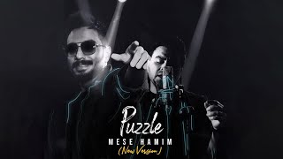 Puzzle Band - Mese Hamim (New Version) | OFFICIAL TRACK (پازل بند - مث همیم (ورژن جدید