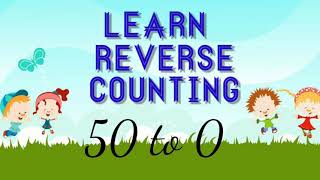 Reverse counting || Backward counting || 50 to 0 || Fifty to Zero || Play school||