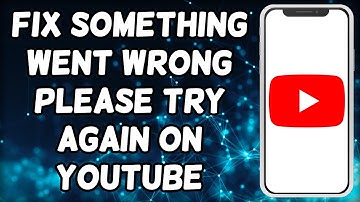 Fix Something Went Wrong Please Try Again YouTube On iPhone