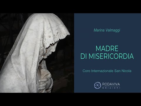 Coro Internazionale San Nicola - MADRE DI MISERICORDIA - invocazione