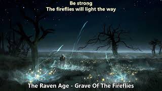 ⓜ Nightcore (The Raven Age) - Grave Of The Fireflies (with lyrics)