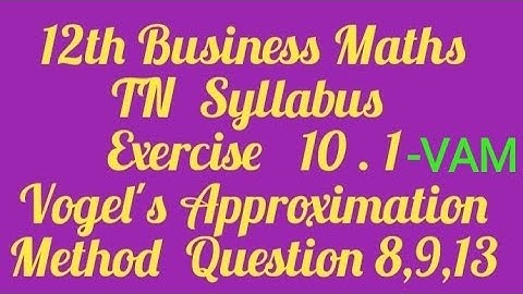 Class 12 Business Maths TN Syllabus Exercise 10.1 Vogel