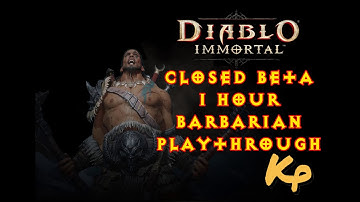 Diablo Immortal - Closed Beta Early Access - Barbarian Playthrough first hour of gameplay