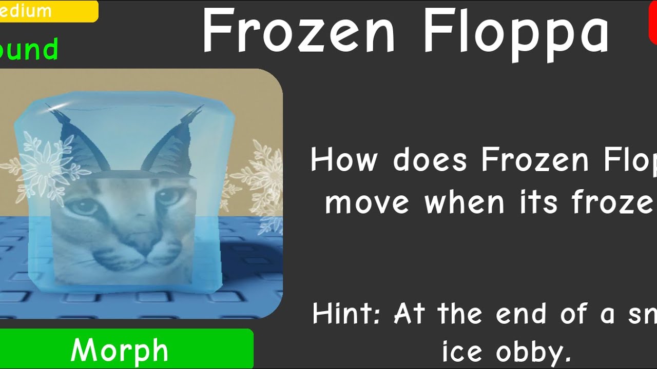 Roblox Find the floppa morphs snow map 21 floppas 