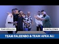 TEAM FALEEMBO &amp; TEAM AFKA ALI WAXBA LEESUMA REEBAN XIFAALTAN