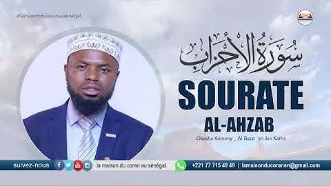 Okasha Kameny   Sourate al Ahzab سورة الأحزاب LES COALISÉS N°33 · 73 V   Al Bazzi  an ibn Kathir  36