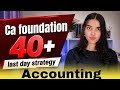 Ca foundation Accounting last day strategy | 40+ confirmed #cafoundation