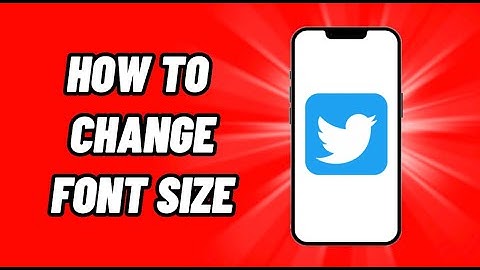 How To Change Font Size on Twitter (EASY)