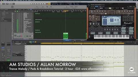 Allan Morrow - Trance Melody & Pads Tutorial