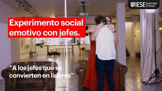 Experimento social emocional con jefes: &quot;A los jefes que se convierten el líderes&quot; (IESE)