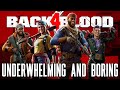 Back 4 Blood's Beta - Underwhelming & Boring