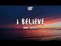 Jonas Brothers - I Believe (Lyrics)