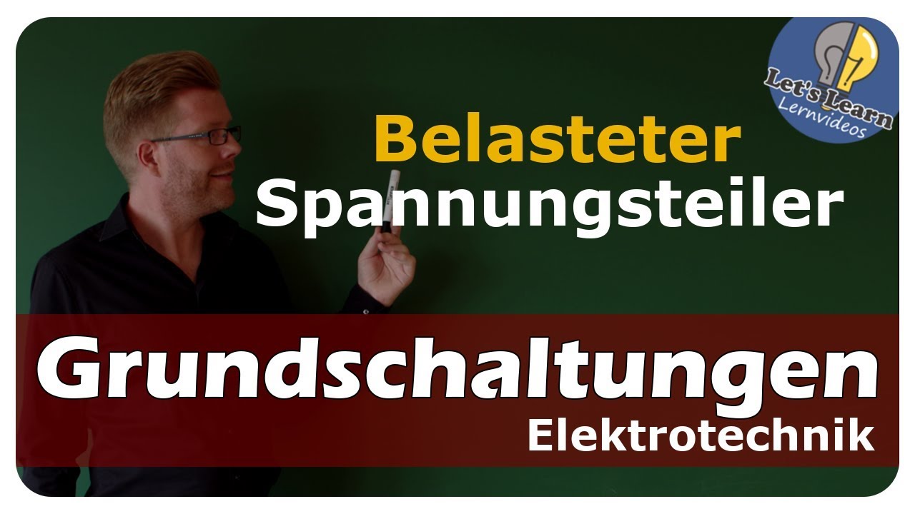 Vorschaubild zum Lernvideo "Belasteter Spannungsteiler - Grundschaltung - einfach und anschaulich erklärt"