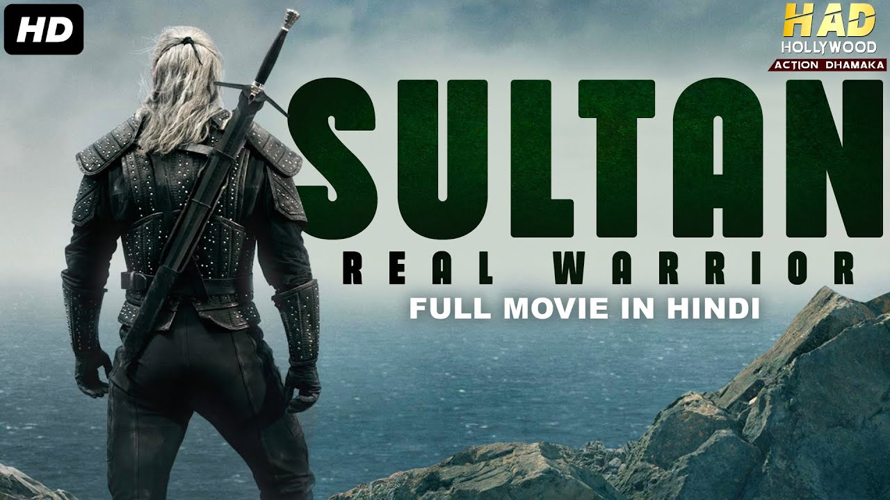 ⁣SULTAN : REAL WARRIOR - Hollywood Movie In Hindi | Hollywood Movies In Hindi Dubbed Full Action HD